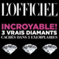 L’Officiel, la Vidéo retour sur les Diamants